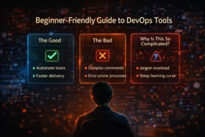 Beginner-Friendly Guide to Getting Started with DevOps Tools